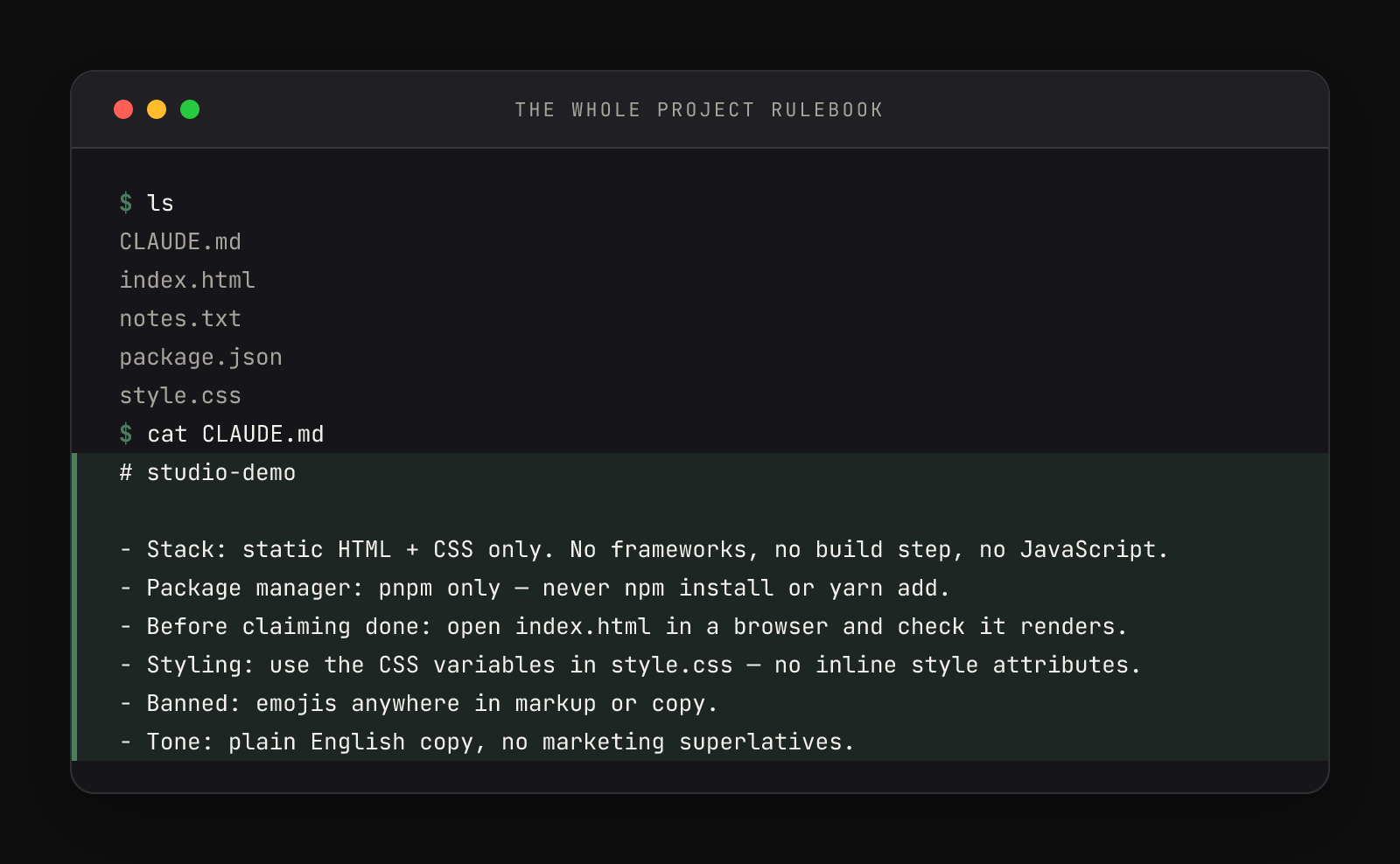 Terminal showing ls of the studio-demo project and cat CLAUDE.md revealing a six-line project rulebook: stack, package manager, test gate, style rule, ban, tone