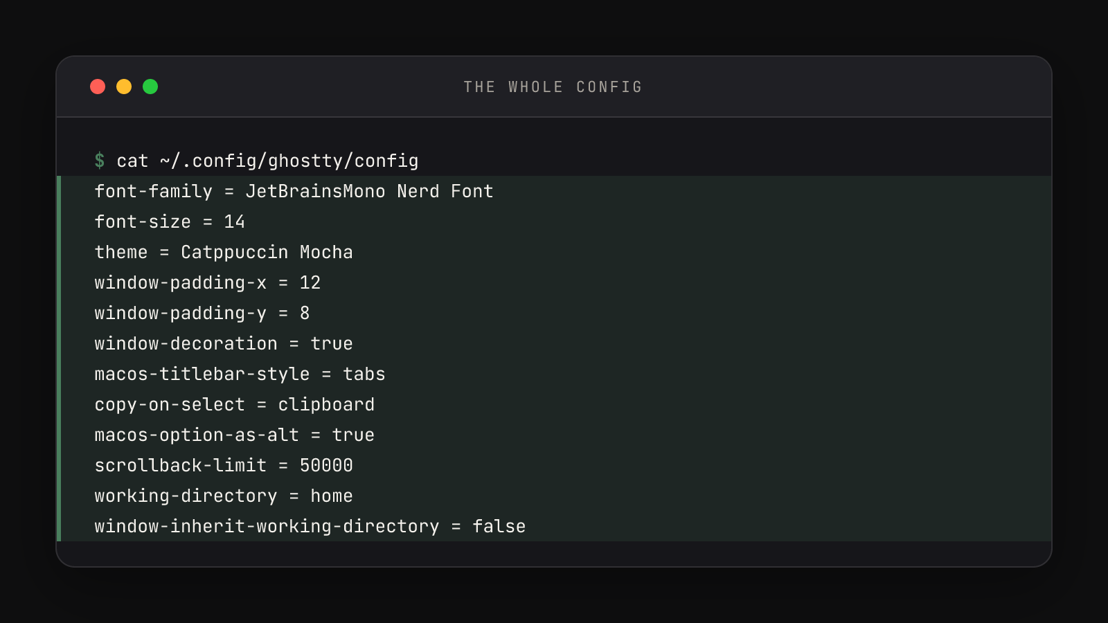 Terminal showing cat ~/.config/ghostty/config printing all twelve config lines, from font-family to window-inherit-working-directory
