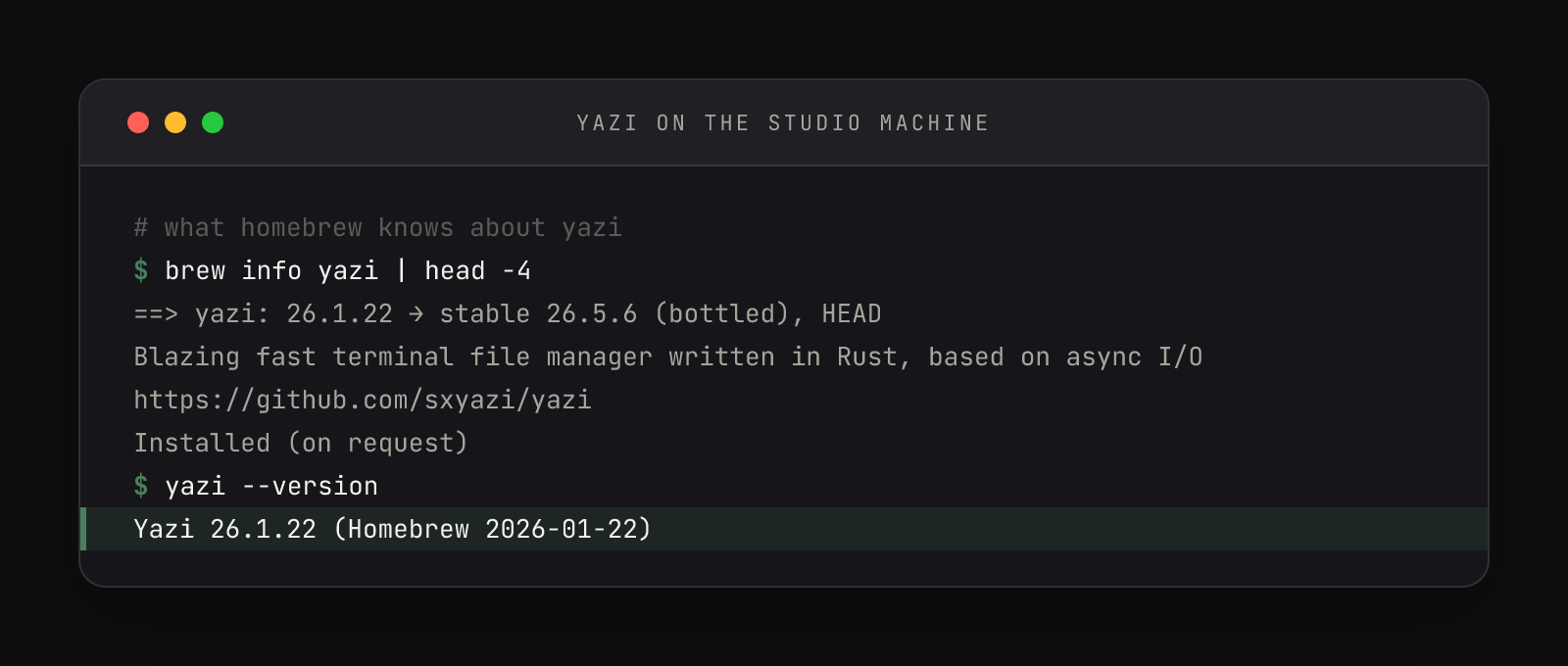 Terminal output of brew info yazi and yazi --version, showing Yazi 26.1.22 installed via Homebrew